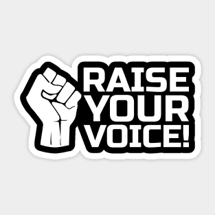 Raise Your Voice with Fist 2 in White Sticker